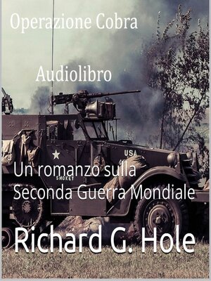 cover image of Operazione Cobra. Un romanzo sulla Seconda Guerra Mondiale